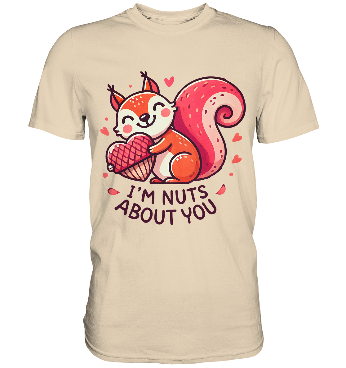 I'm Nuts About You - Süßes Eichhörnchen mit Herznuss Valentinsdesign -FaunaFeels OnlineshopI m