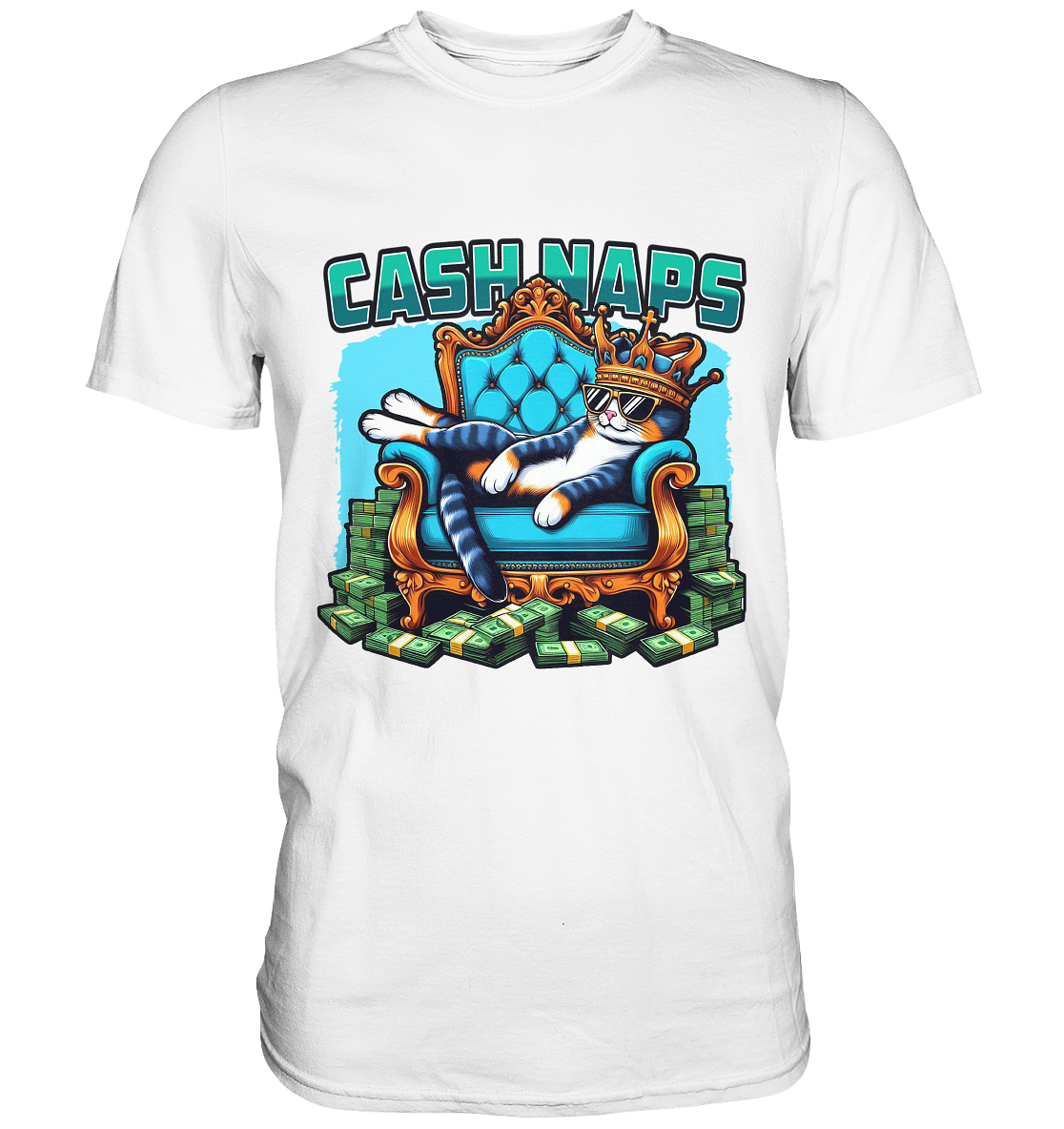 Cash Naps – Königliche Katze auf Geldthron - Premium ShirtFaunaFeels Onlineshopönigliche Katze auf Geldthron - Premium Shirt