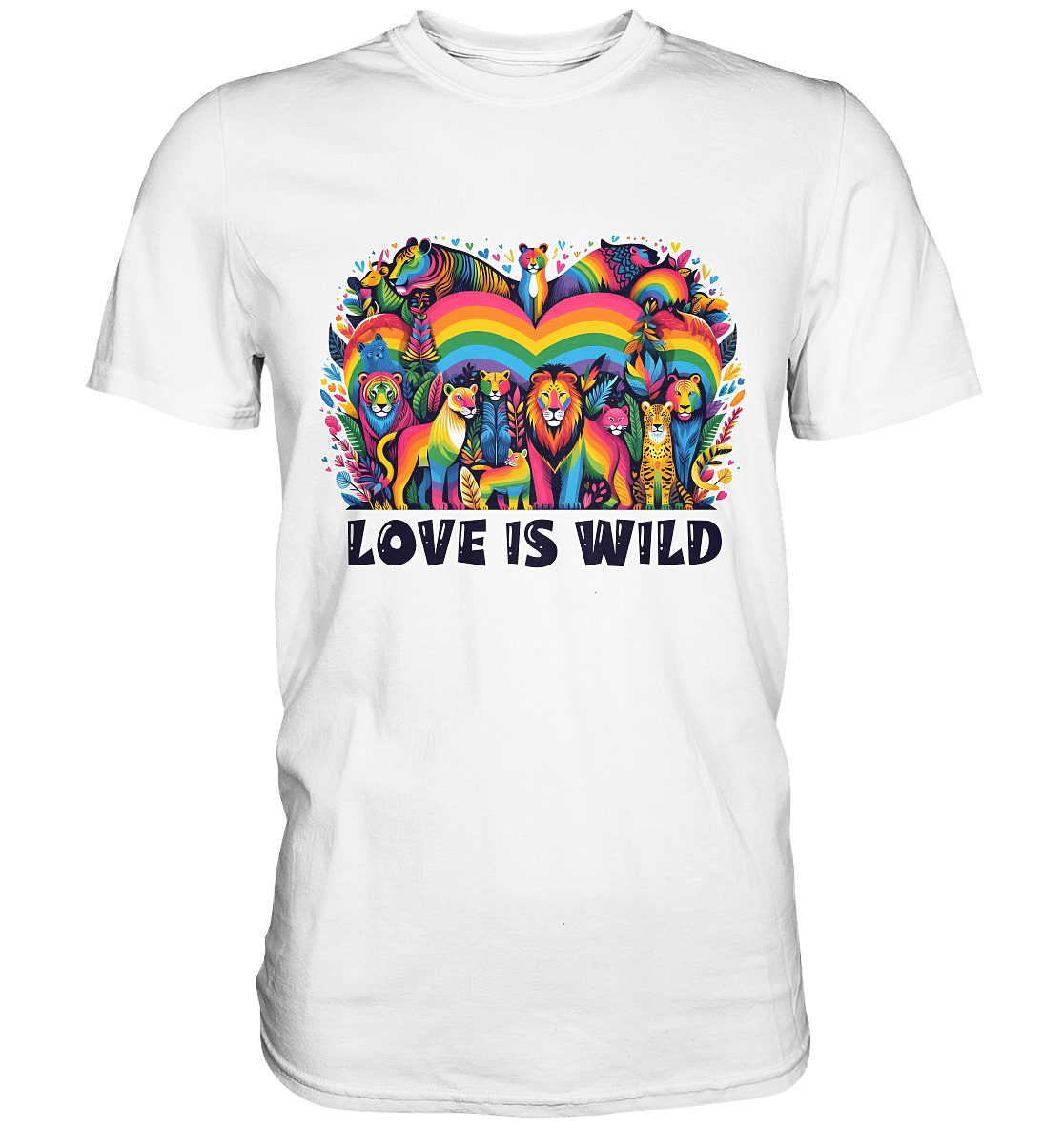 Love Is Wild shirt featuring rainbow heart and wild animals.