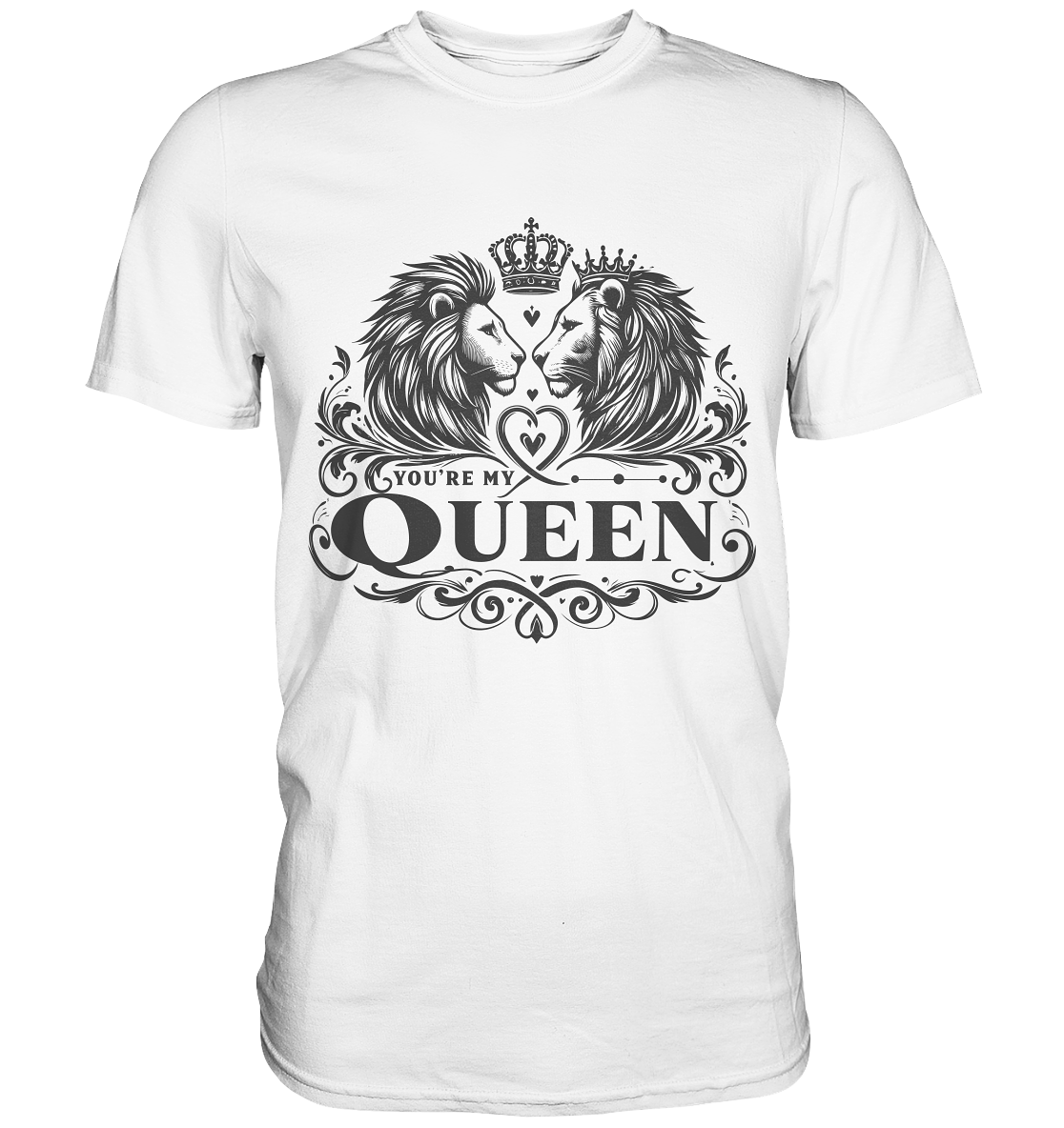 You're My Queen - Königliches Löwenpaar Design im Vintage-Stil - PremiFaunaFeels OnlineshopQueen -