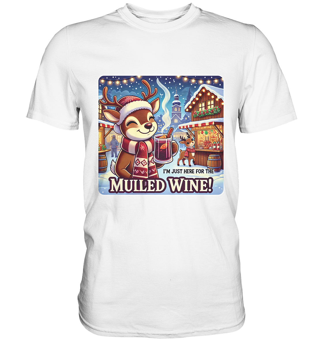 I'm Just Here for the Mulled Wine – Das festliche Rentier auf dem WeihFaunaFeels OnlineshopMulled Wine – Das festliche Rentier auf dem Weihnachtsmarkt