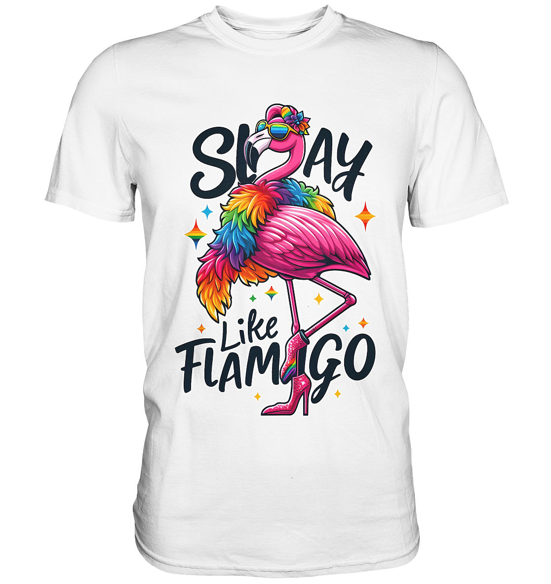 Stylische Flamingo T-Shirt mit Regenbogenfedern und High Heels, „Slay Like a Flamingo“ Design, LGBTQ+ Pride.