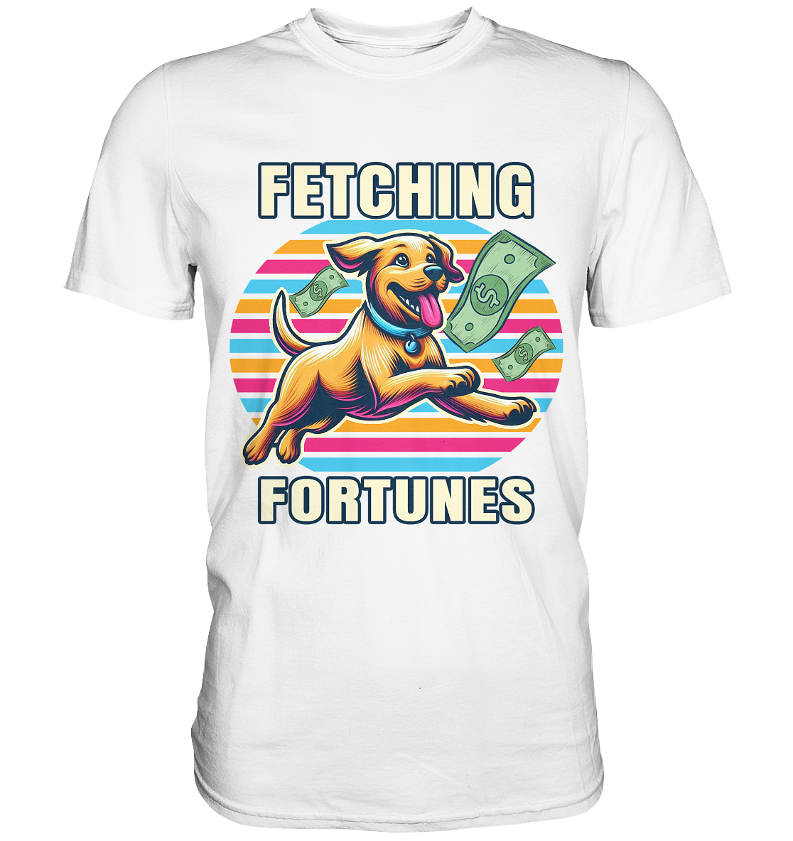 Fetching Fortunes – Fröhlicher Hund jagt Geld Kopie - Premium ShirtFaunaFeels OnlineshopFetching Fortunes – Fröhlicher Hund jagt Geld Kopie - Premium Shirt