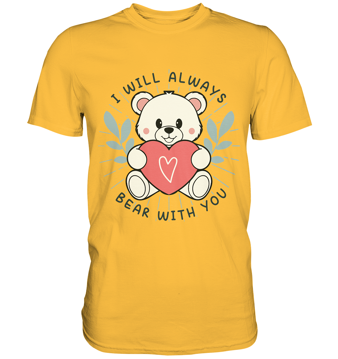I Will Always Bear With You - Süßer Eisbär mit Herz Valentinsdesign - FaunaFeels OnlineshopI Will