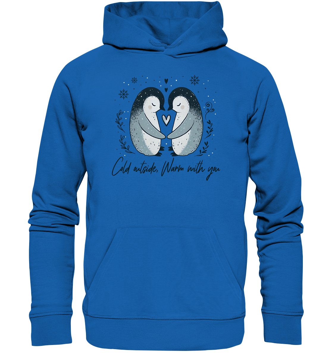 Cold Outside, Warm With You - Verliebtes Pinguin Pärchen - Premium UniFaunaFeels Onlineshopärchen - Premium Unisex Hoodie