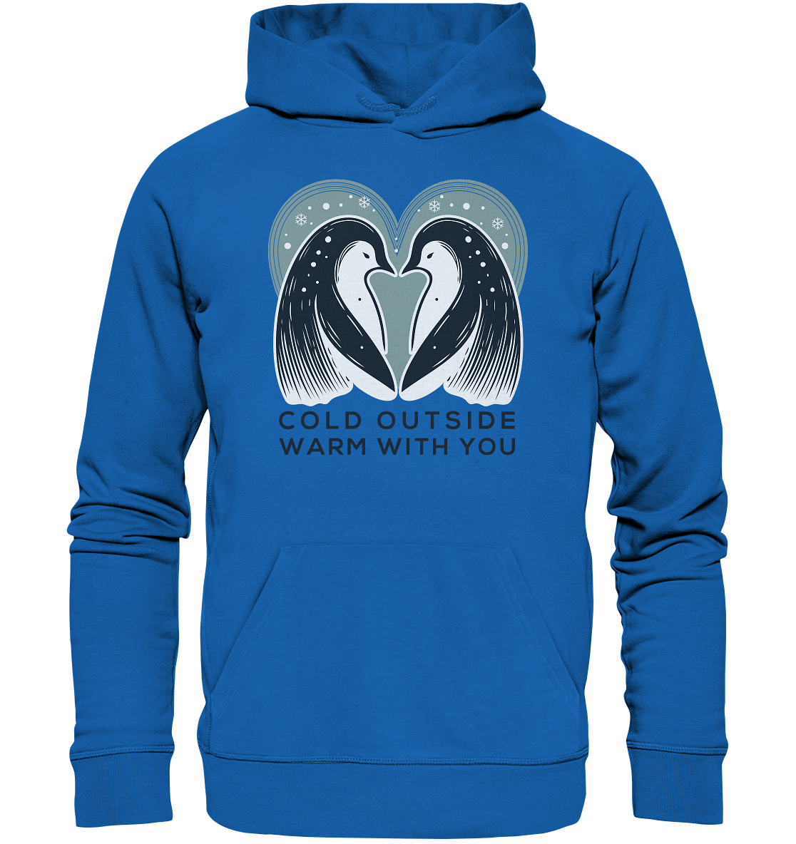 Cold Outside, Warm With You - Elegantes Pinguin Paar - Premium Unisex FaunaFeels Onlineshop- Elegantes Pinguin Paar - Premium Unisex Hoodie