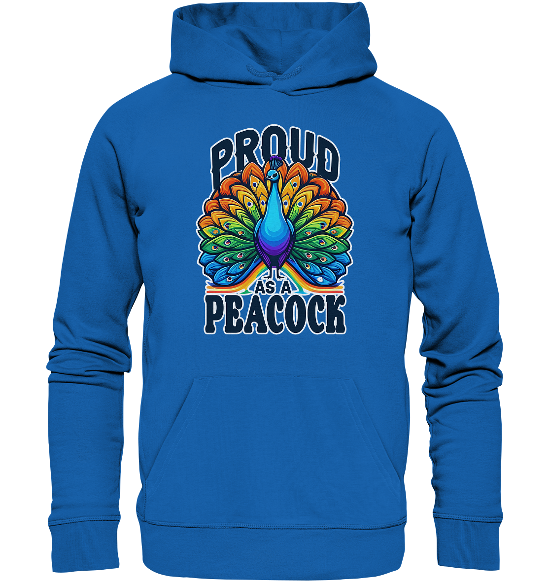 Premium unisex hoodie featuring a vibrant rainbow peacock design with the message "Proud as a Peacock," symbolizing LGBTQ+ pride and self-confidence.