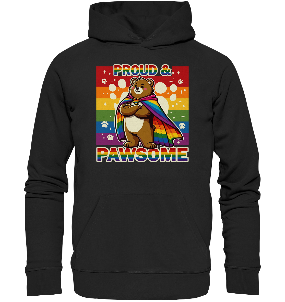Unisex hoodie featuring a rainbow-caped bear with "Proud & Pawsome" text celebrating LGBTQ+ pride.