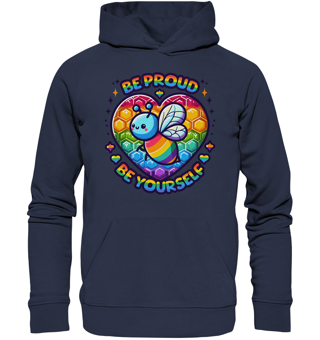 Rainbow bee design hoodie with "Be Proud, Be Yourself" slogan for LGBTQ+ pride.