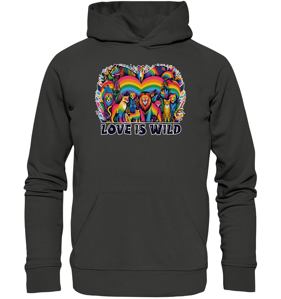 Love Is Wild premium unisex hoodie with rainbow animal design and bold text.