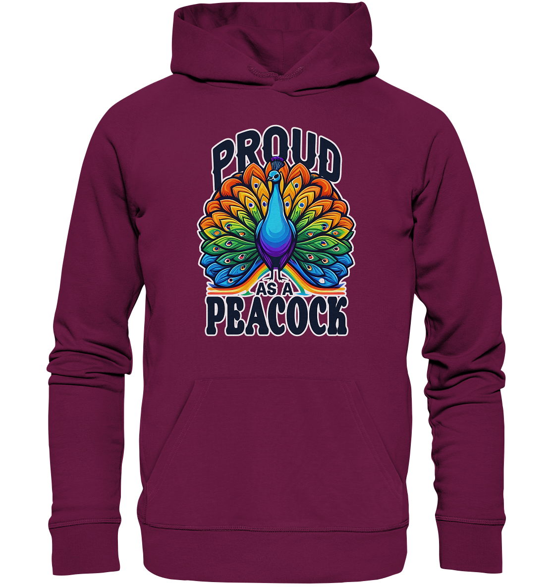 Premium unisex hoodie featuring vibrant rainbow peacock design with "Proud as a Peacock" message, symbolizing LGBTQ+ pride and individuality.