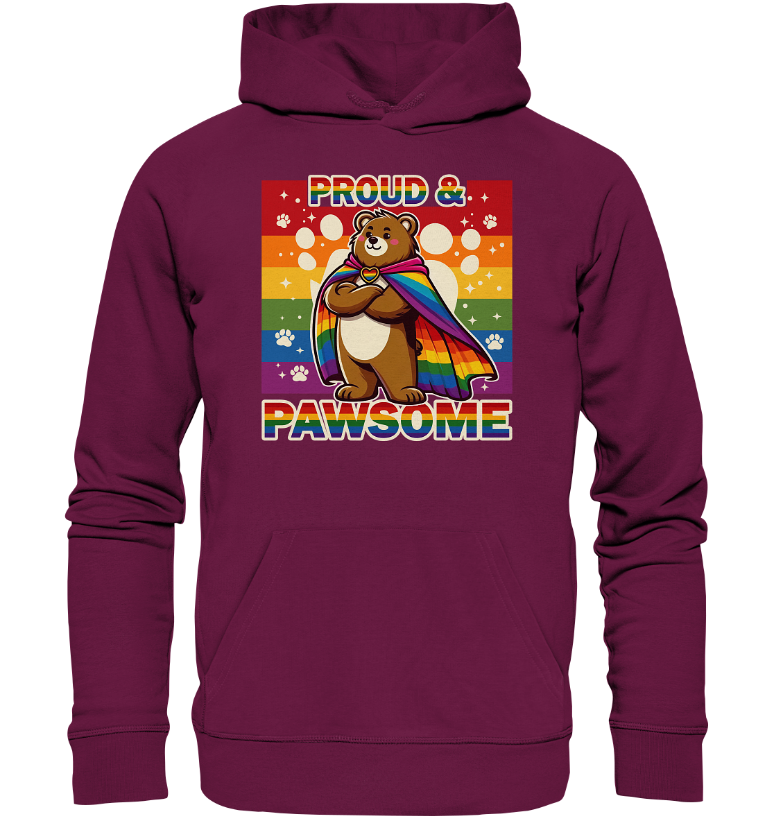 Unisex hoodie featuring a confident bear with rainbow cape and "Proud & Pawsome" message celebrating LGBTQ+ Pride.