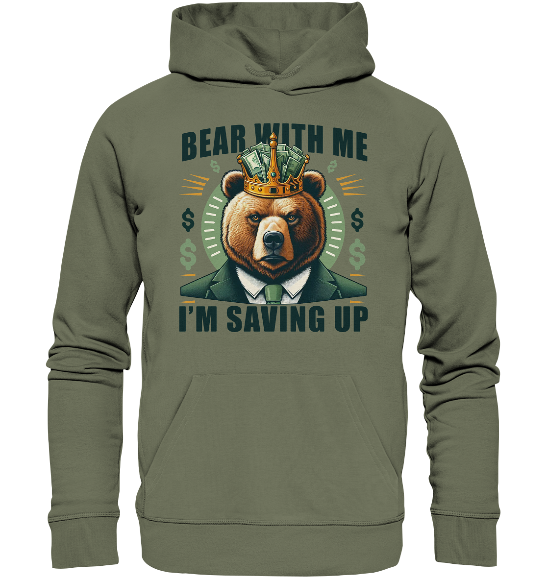 Bear With Me I’m Saving Up – Geschäftiger Bär mit Krone - Premium UnisFaunaFeels OnlineshopBear With
