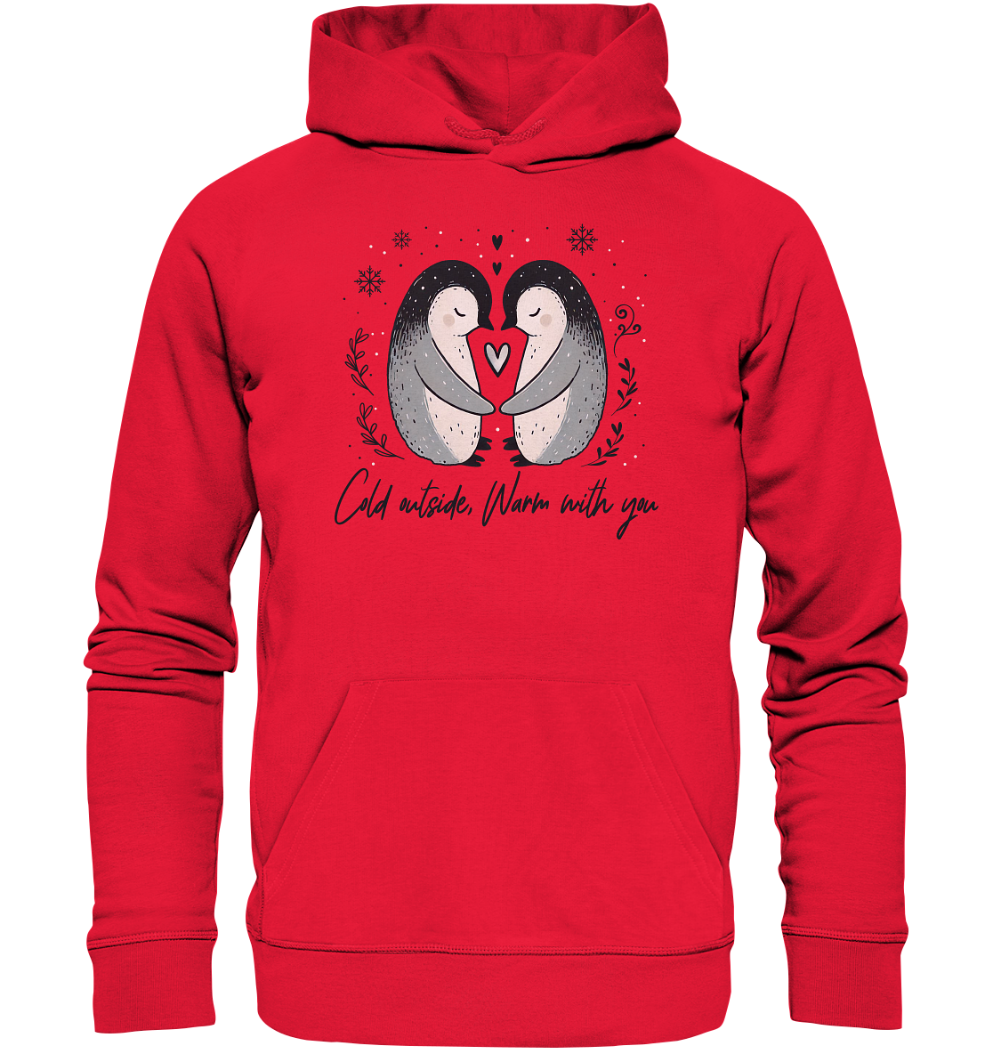 Cold Outside, Warm With You - Verliebtes Pinguin Pärchen - Premium UniFaunaFeels Onlineshopärchen - Premium Unisex Hoodie