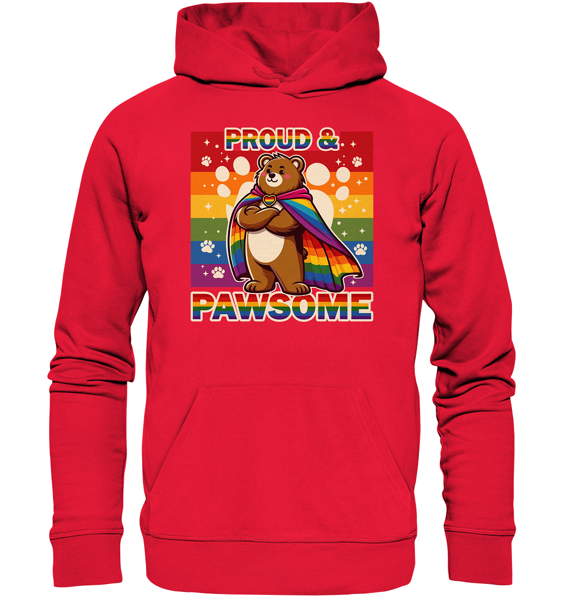 Unisex hoodie featuring rainbow-caped bear with "Proud & Pawsome" message, symbolizing strength and LGBTQ+ pride.