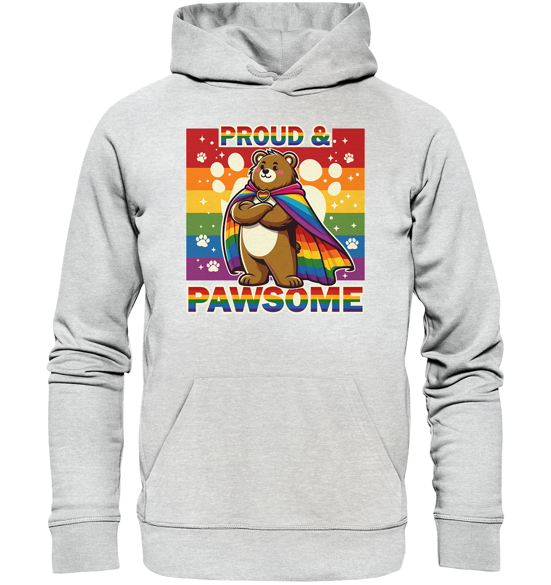 Unisex hoodie featuring a confident bear with a rainbow cape, celebrating LGBTQ+ pride with the message "Proud & Pawsome".