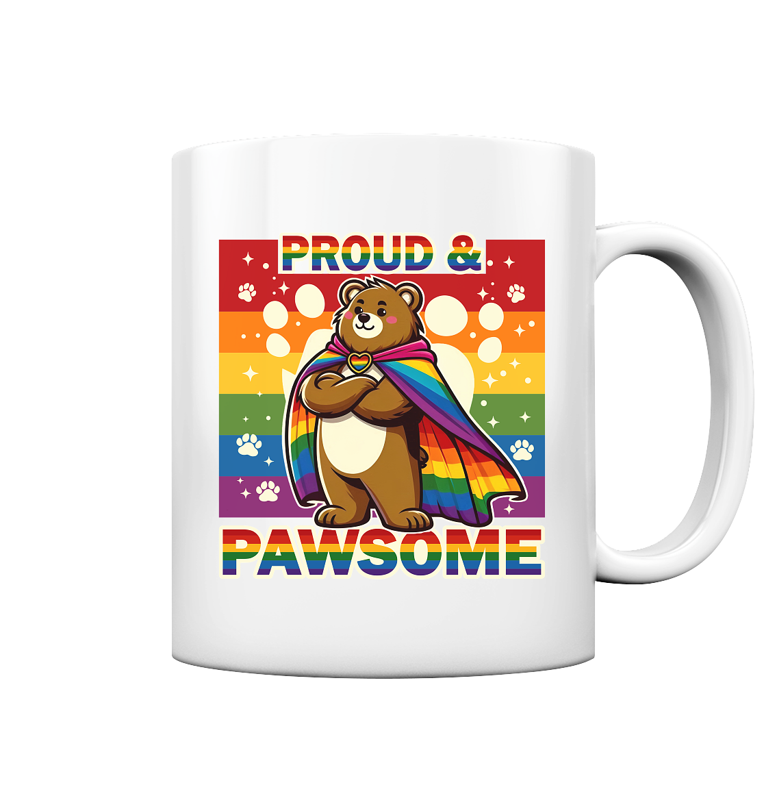 Proud & Pawsome rainbow bear mug with LGBTQ+ pride design, glossy finish.