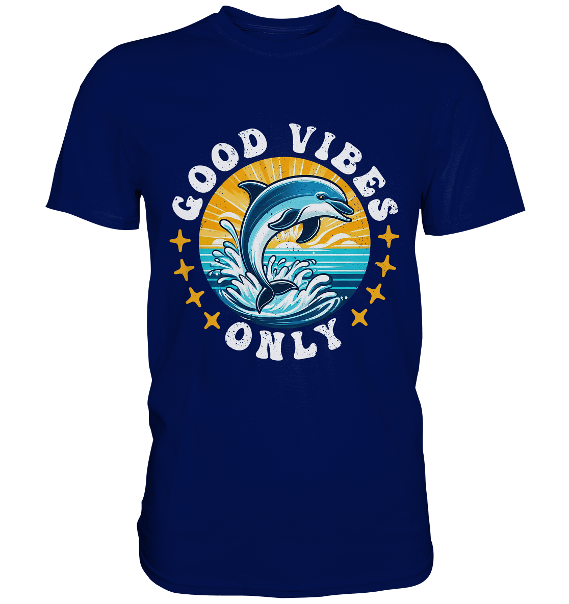 Good Vibes Only – Fröhlicher Delfin - Premium Shirt - FaunaFeels Onlineshop Unisex - Shirts