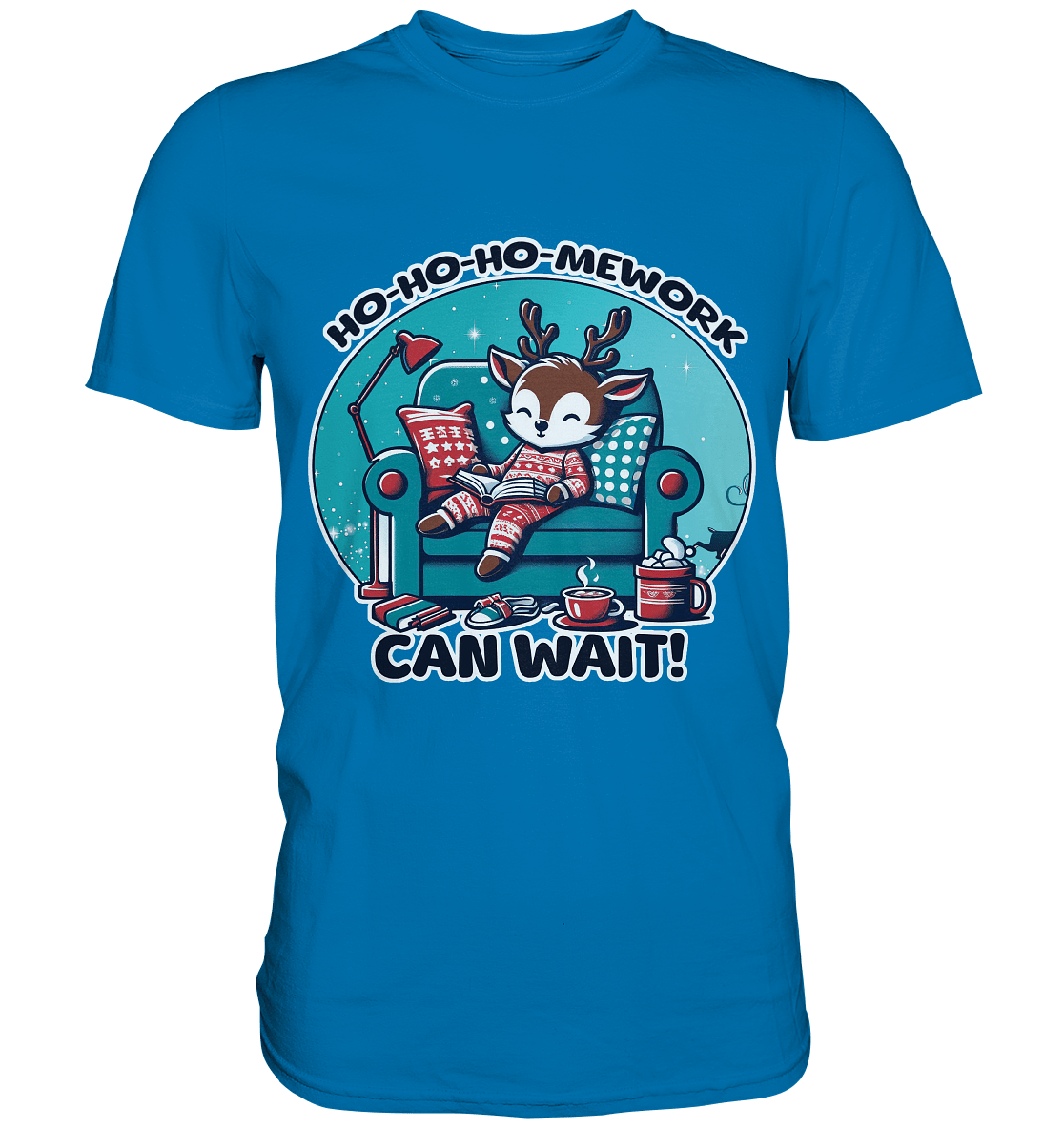 Ho - Ho - Ho - mework Can Wait – Das gemütliche Rentier im Weihnachtsschlaf! - Premium Shirt - FaunaFeels Onlineshop Unisex - Shirts