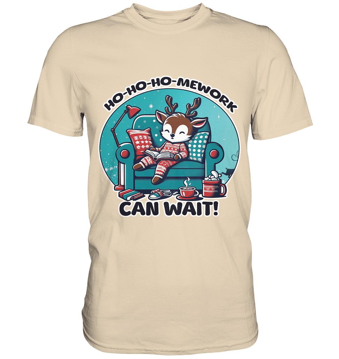 Ho - Ho - Ho - mework Can Wait – Das gemütliche Rentier im Weihnachtsschlaf! - Premium Shirt - FaunaFeels Onlineshop Unisex - Shirts