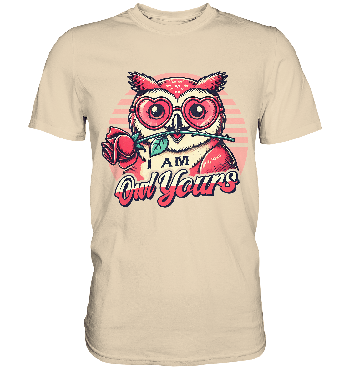 I Am Owl Yours - Verliebte Eule mit Herz - Sonnenbrille und Rose - Premium Shirt - FaunaFeels Onlineshop Unisex - Shirts