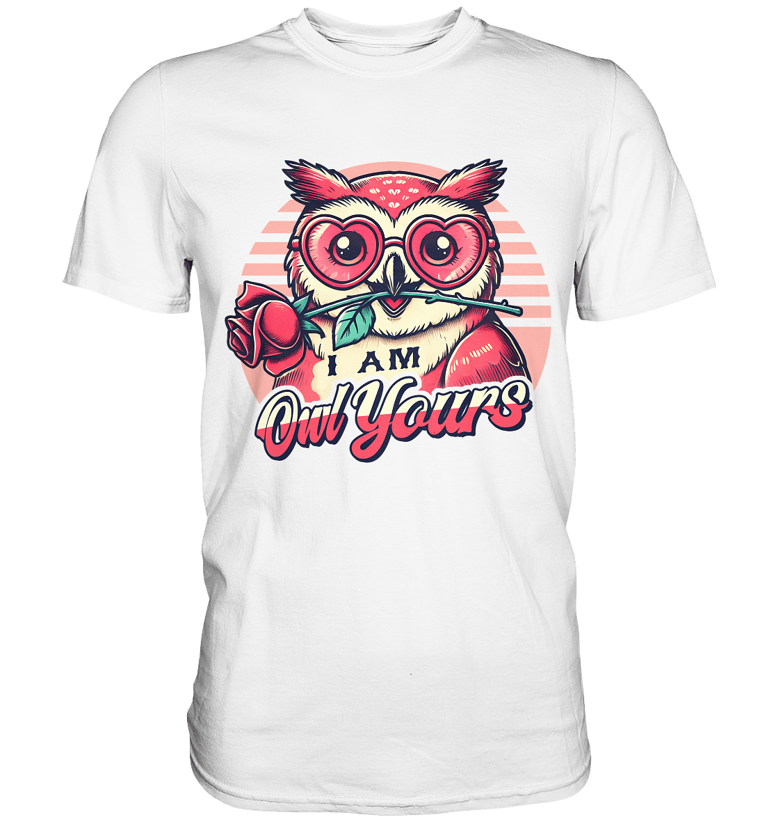I Am Owl Yours - Verliebte Eule mit Herz - Sonnenbrille und Rose - Premium Shirt - FaunaFeels Onlineshop Unisex - Shirts
