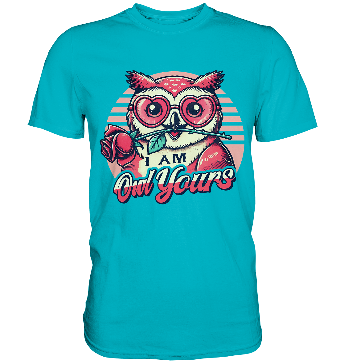 I Am Owl Yours - Verliebte Eule mit Herz - Sonnenbrille und Rose - Premium Shirt - FaunaFeels Onlineshop Unisex - Shirts