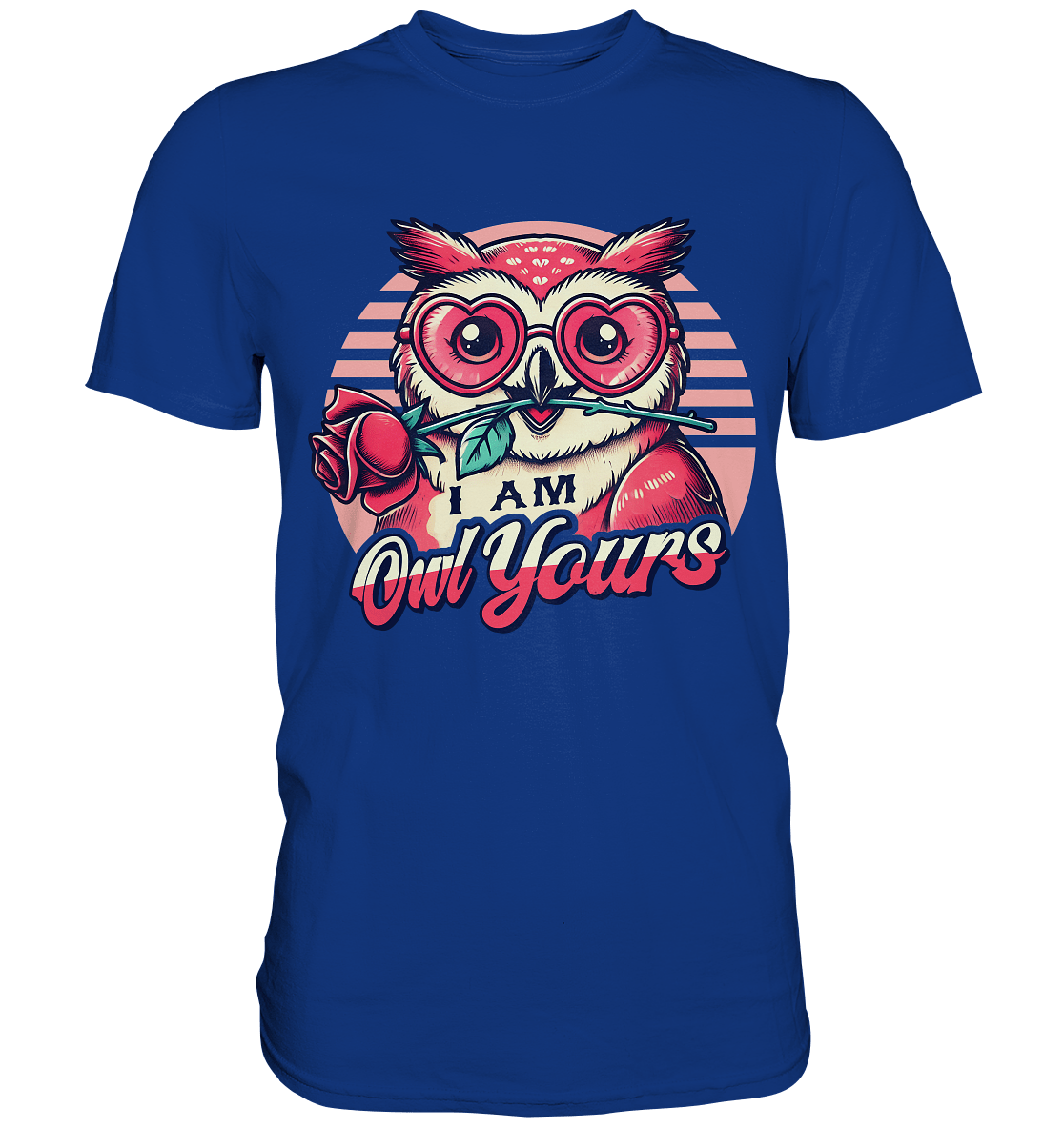 I Am Owl Yours - Verliebte Eule mit Herz - Sonnenbrille und Rose - Premium Shirt - FaunaFeels Onlineshop Unisex - Shirts