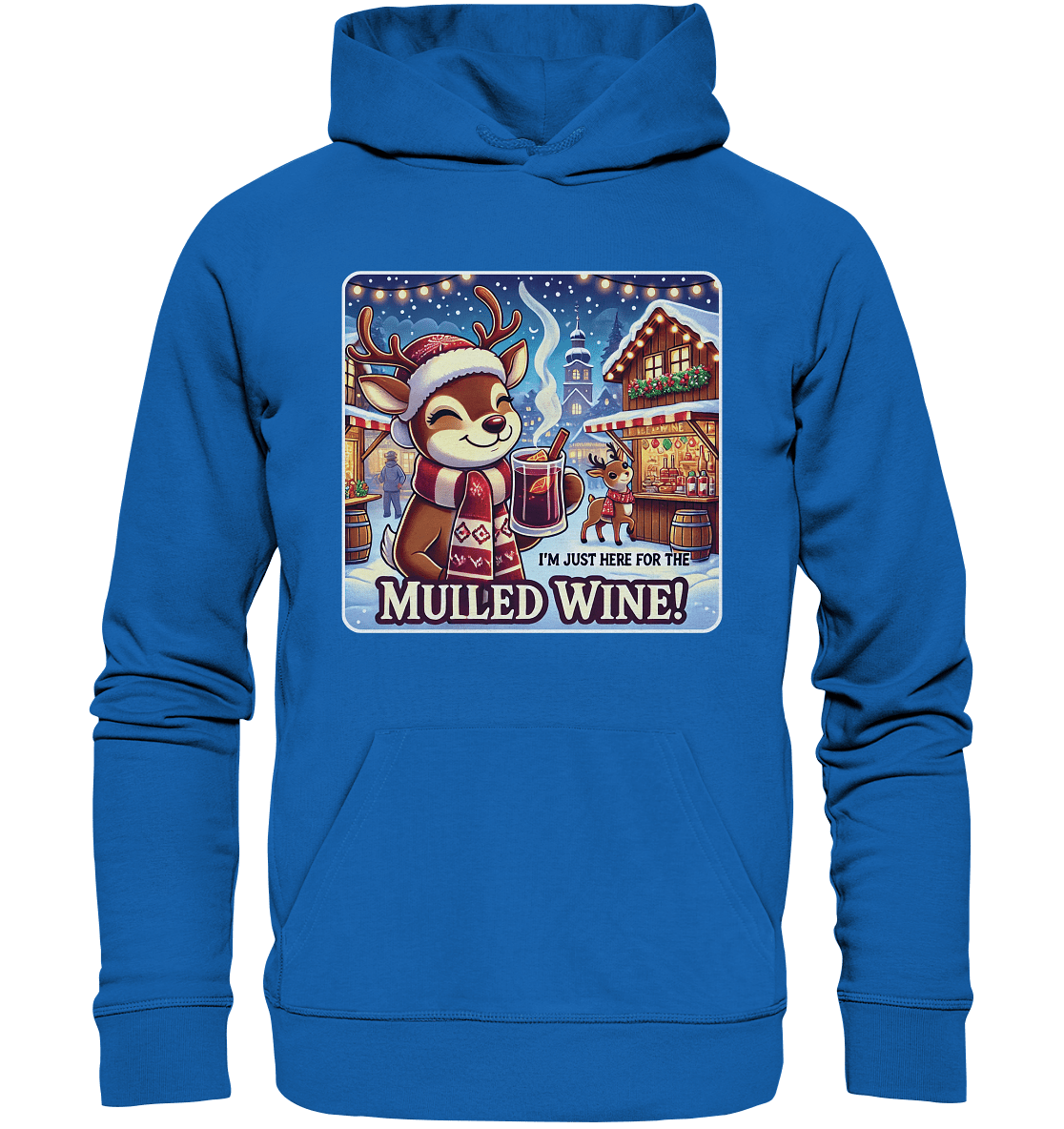 I'm Just Here for the Mulled Wine – Das festliche Rentier auf dem Weihnachtsmarkt! - Premium Unisex Hoodie - FaunaFeels Onlineshop Hoodies