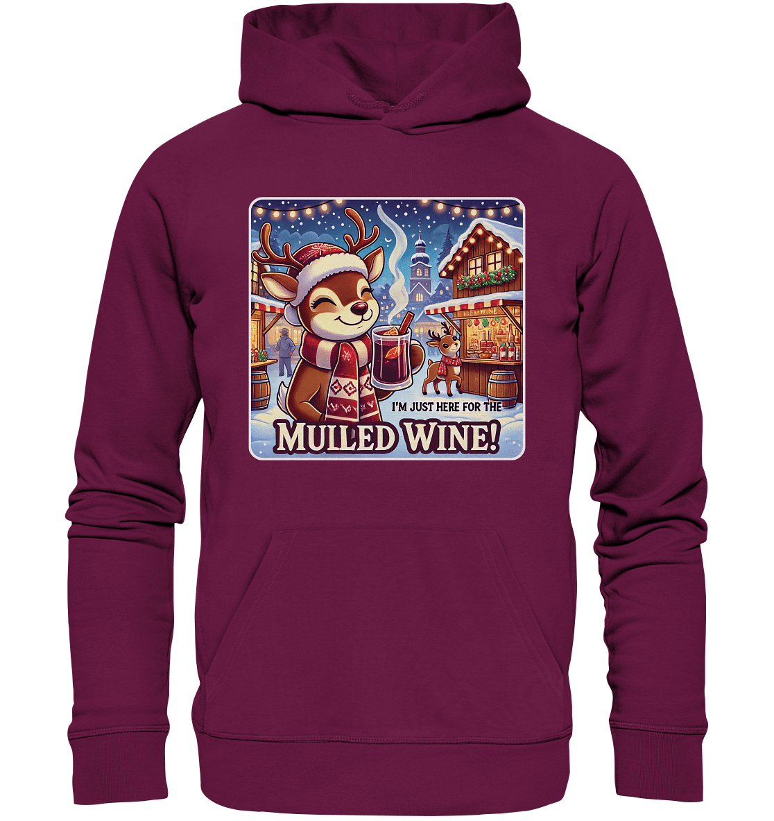 I'm Just Here for the Mulled Wine – Das festliche Rentier auf dem Weihnachtsmarkt! - Premium Unisex Hoodie - FaunaFeels Onlineshop Hoodies