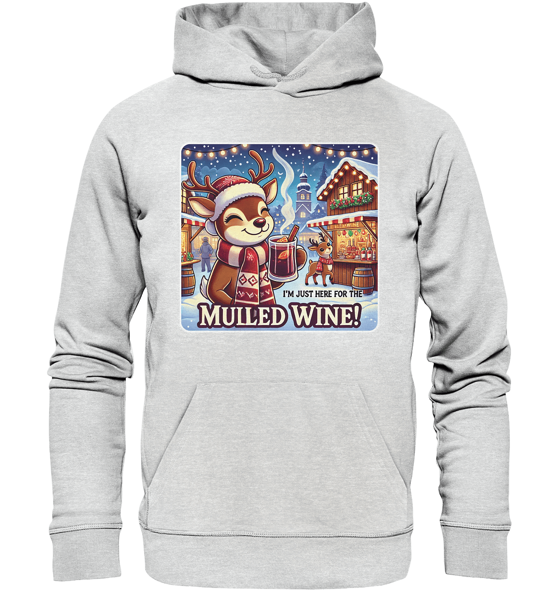 I'm Just Here for the Mulled Wine – Das festliche Rentier auf dem Weihnachtsmarkt! - Premium Unisex Hoodie - FaunaFeels Onlineshop Hoodies
