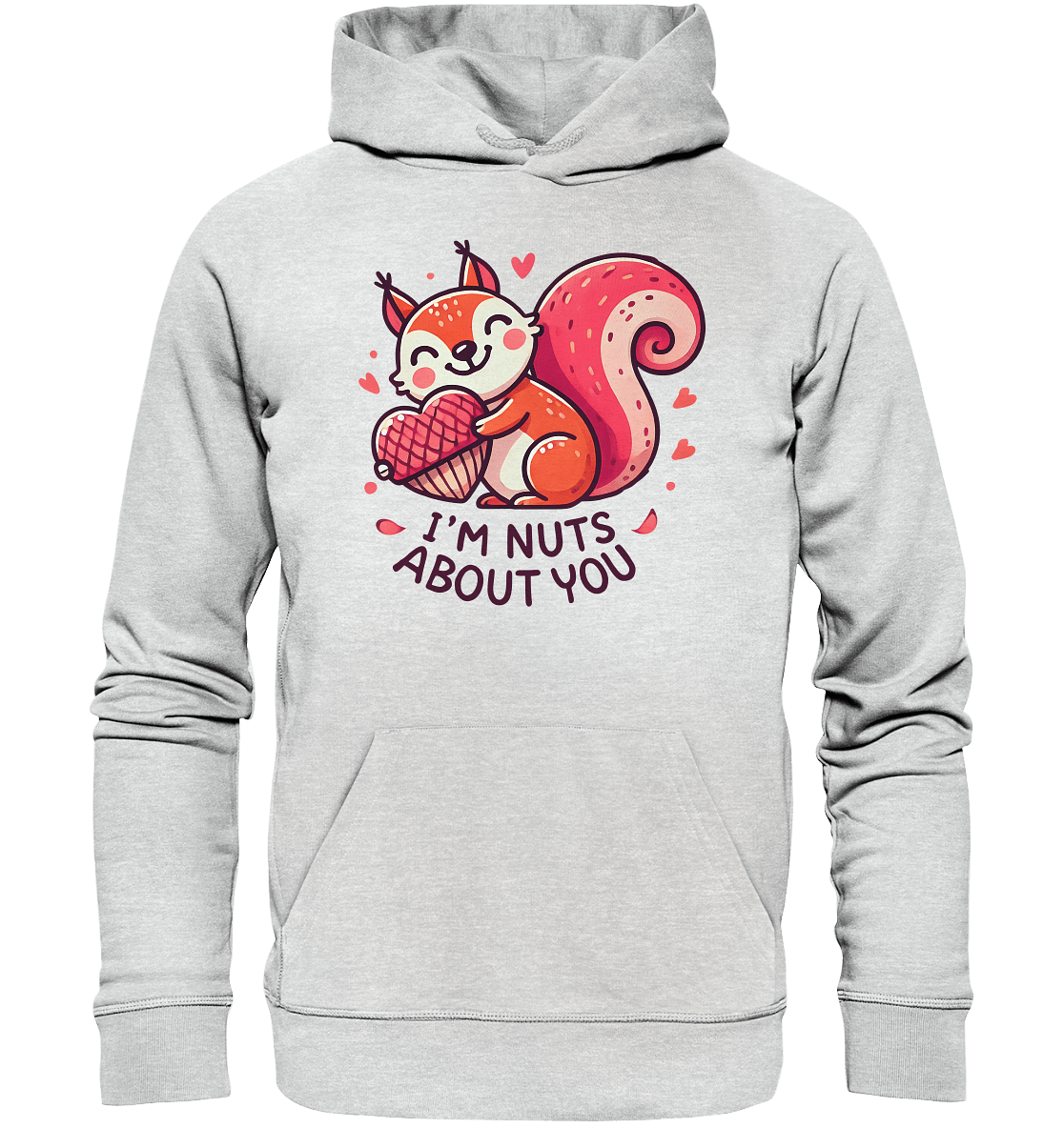 I'm Nuts About You - Süßes Eichhörnchen mit Herznuss Valentinsdesign - Premium Unisex Hoodie - FaunaFeels Onlineshop Hoodies