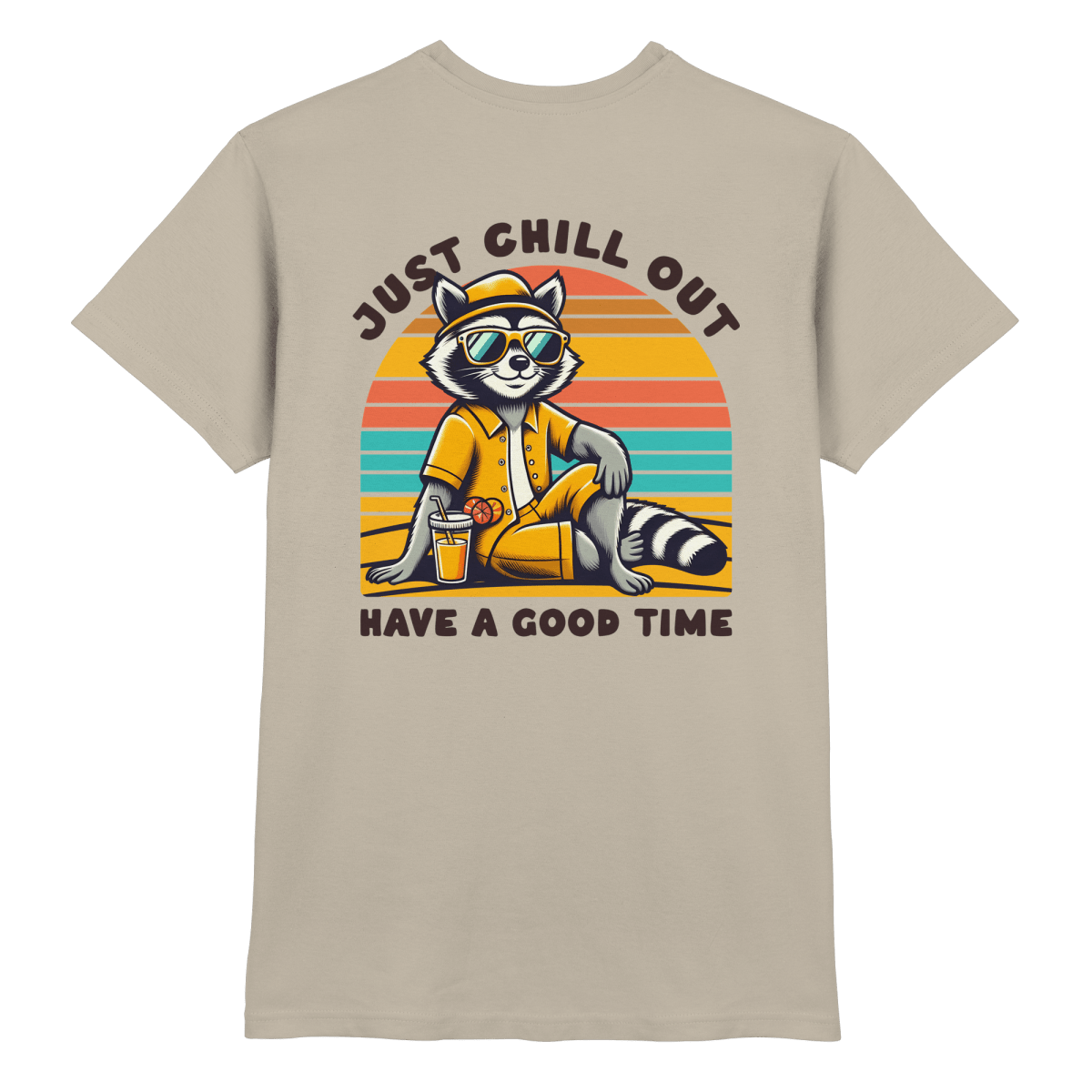Just Chill Out – Cooler Waschbär mit Sonnenbrille und Drink: Have a Good Time - Heavy Cotton T-Shirt - FaunaFeels Onlineshop Unisex - Shirts