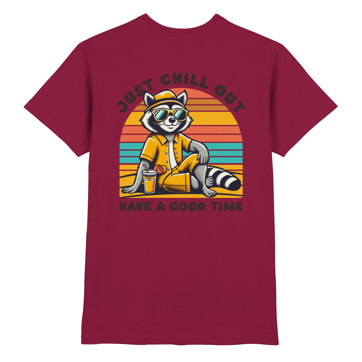 Just Chill Out – Cooler Waschbär mit Sonnenbrille und Drink: Have a Good Time - Heavy Cotton T-Shirt - FaunaFeels Onlineshop Unisex - Shirts