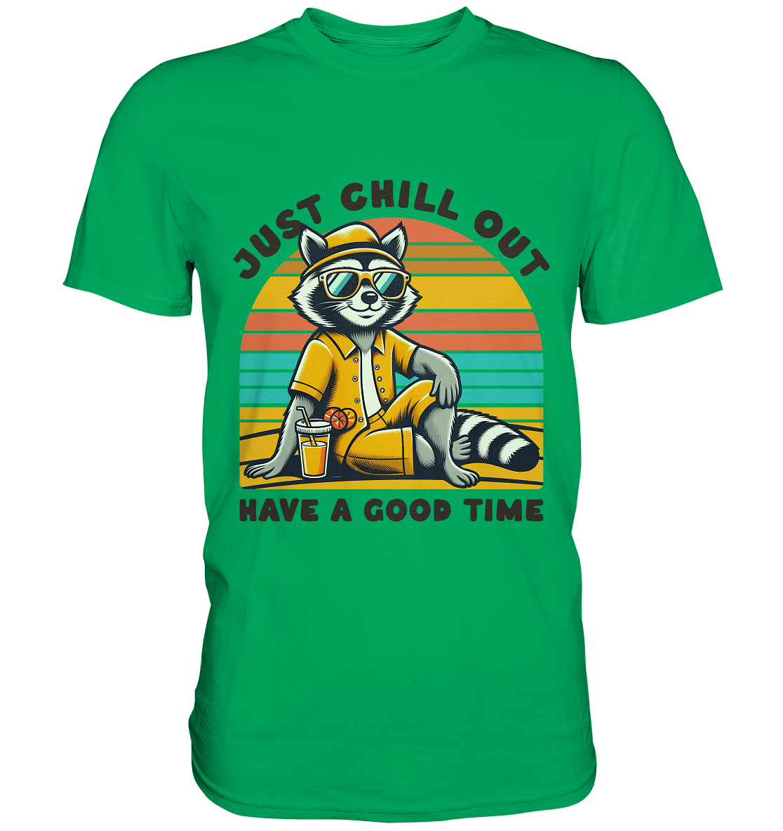Just Chill Out – Cooler Waschbär mit Sonnenbrille und Drink: Have a Good Time - Premium Shirt - FaunaFeels Onlineshop Unisex - Shirts