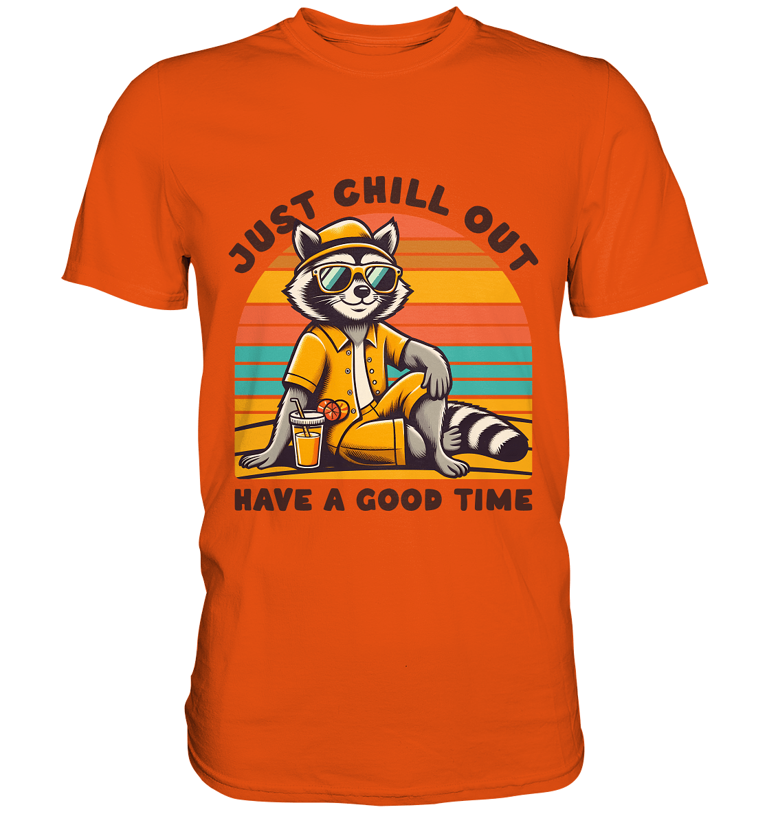 Just Chill Out – Cooler Waschbär mit Sonnenbrille und Drink: Have a Good Time - Premium Shirt - FaunaFeels Onlineshop Unisex - Shirts