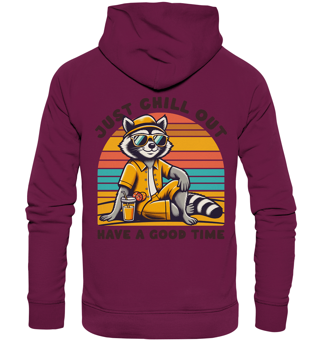 Just Chill Out – Cooler Waschbär mit Sonnenbrille und Drink: Have a Good Time - Premium Unisex Hoodie - FaunaFeels Onlineshop Hoodies