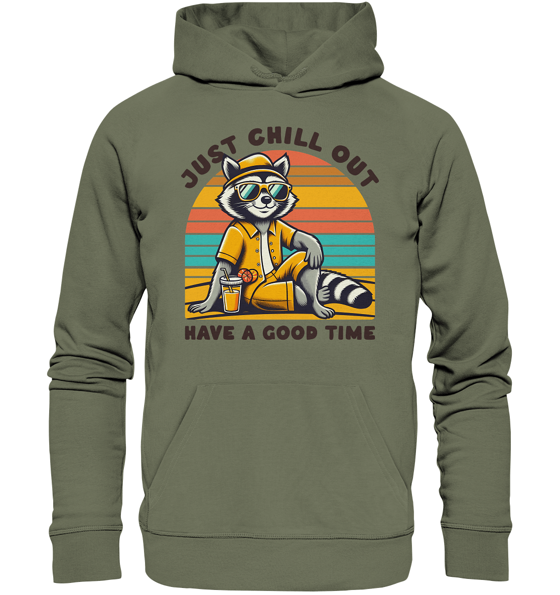 Just Chill Out – Cooler Waschbär mit Sonnenbrille und Drink: Have a Good Time - Premium Unisex Hoodie - FaunaFeels Onlineshop Hoodies