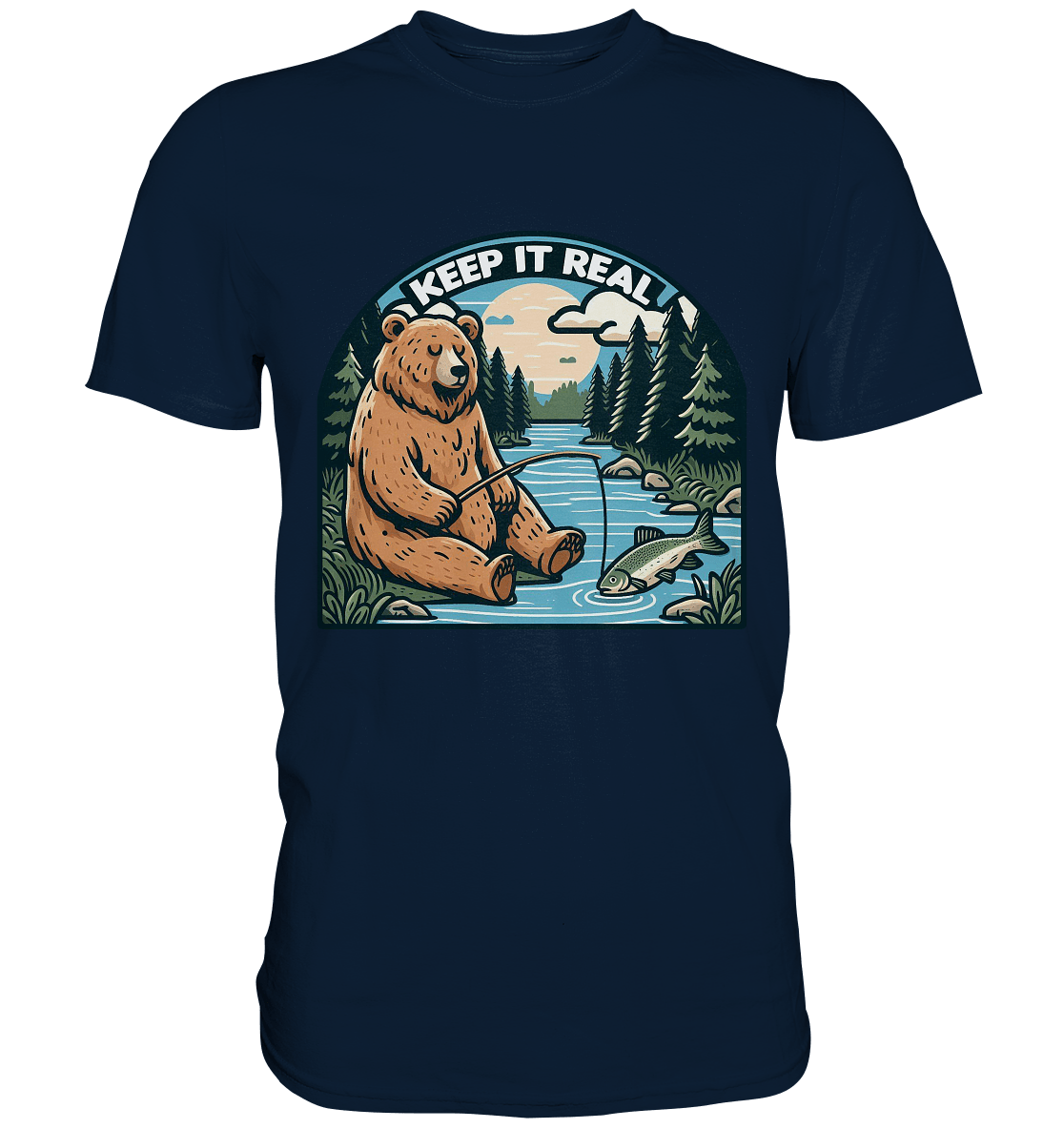 Keep it Real – Entspannter Bär beim Angeln - Premium Shirt - FaunaFeels Onlineshop Unisex - Shirts