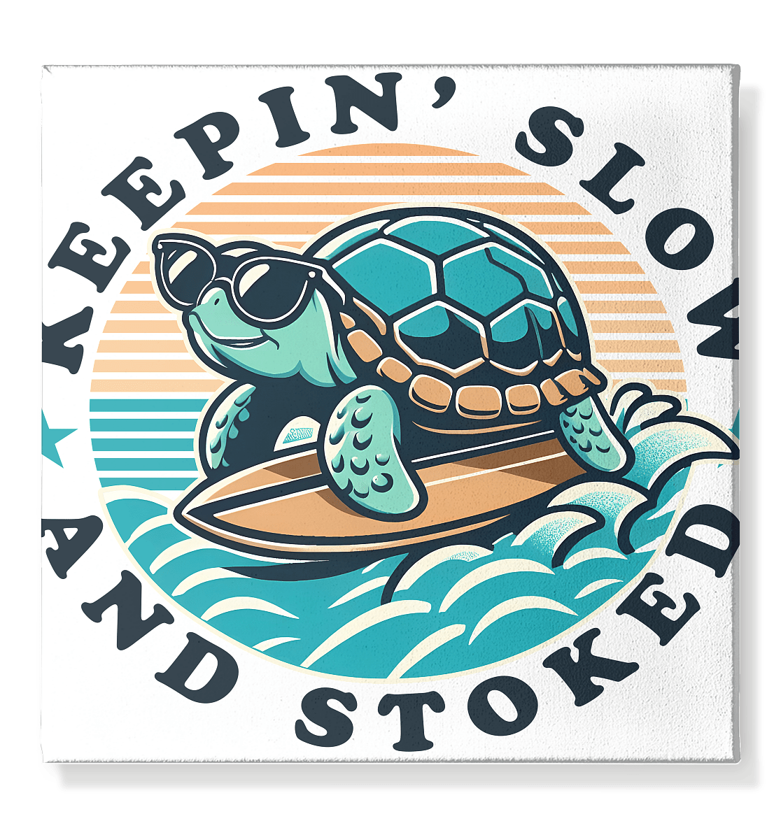 Keepin' Slow and Stoked – Cooles Surfer - Schildkröten - Design für entspannte Vibes - Leinwand 50x50cm - FaunaFeels Onlineshop Wall Art