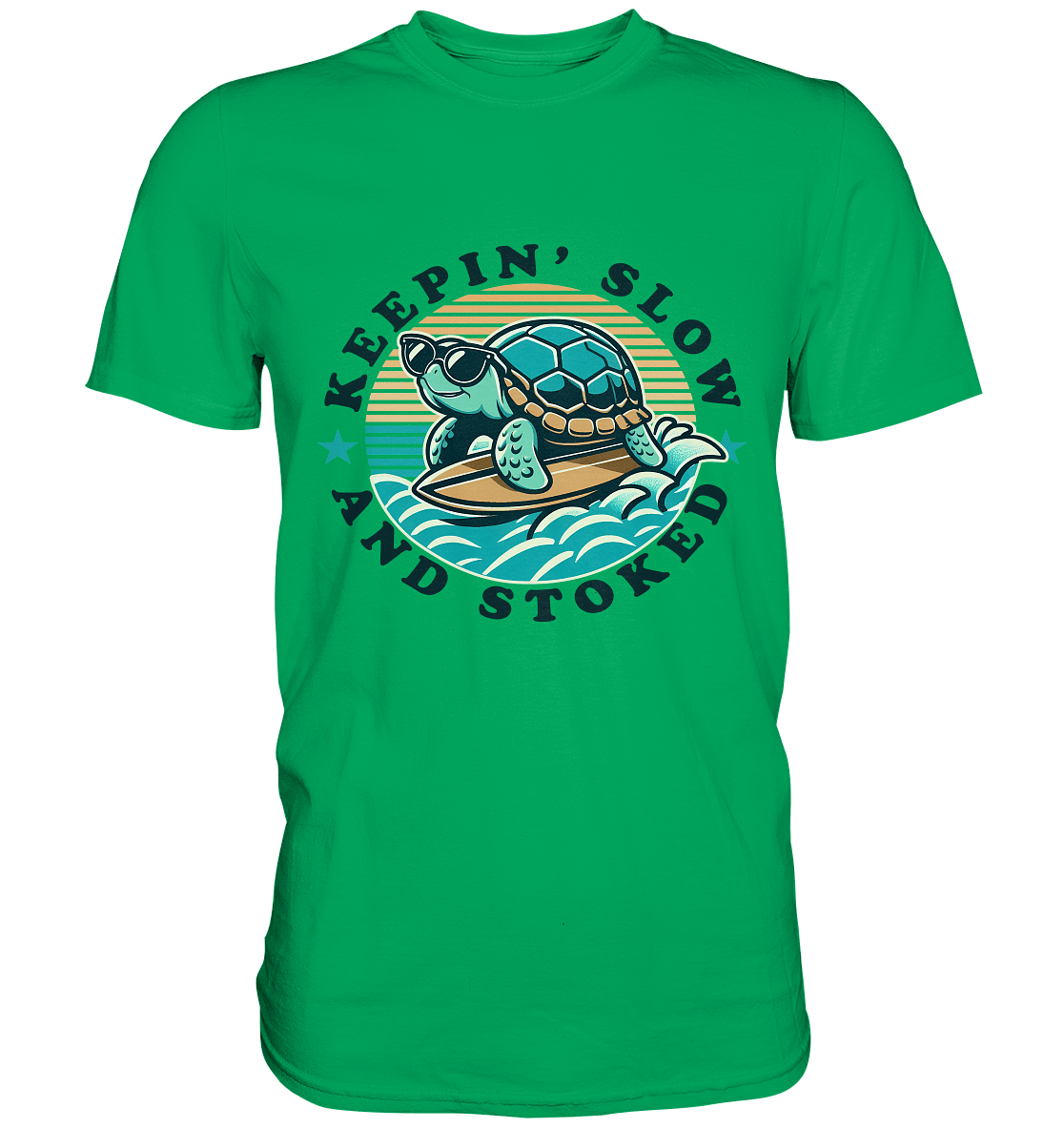 Keepin' Slow and Stoked – Cooles Surfer - Schildkröten - Design für entspannte Vibes - Premium Shirt - FaunaFeels Onlineshop Unisex - Shirts