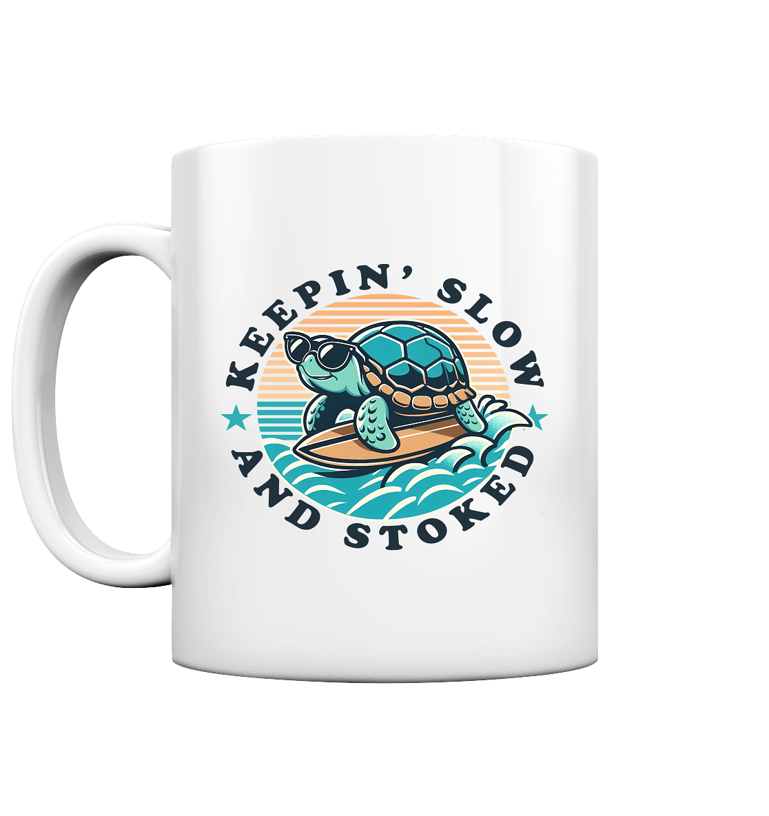 Keepin' Slow and Stoked – Cooles Surfer - Schildkröten - Design für entspannte Vibes - Tasse glossy - FaunaFeels Onlineshop Trinkgefäße