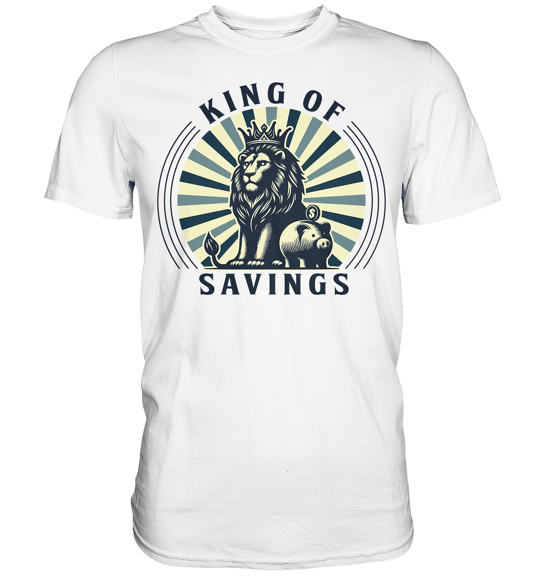 King of Savings – Löwe mit Sparschwein - Premium Shirt - FaunaFeels Onlineshop Unisex - Shirts