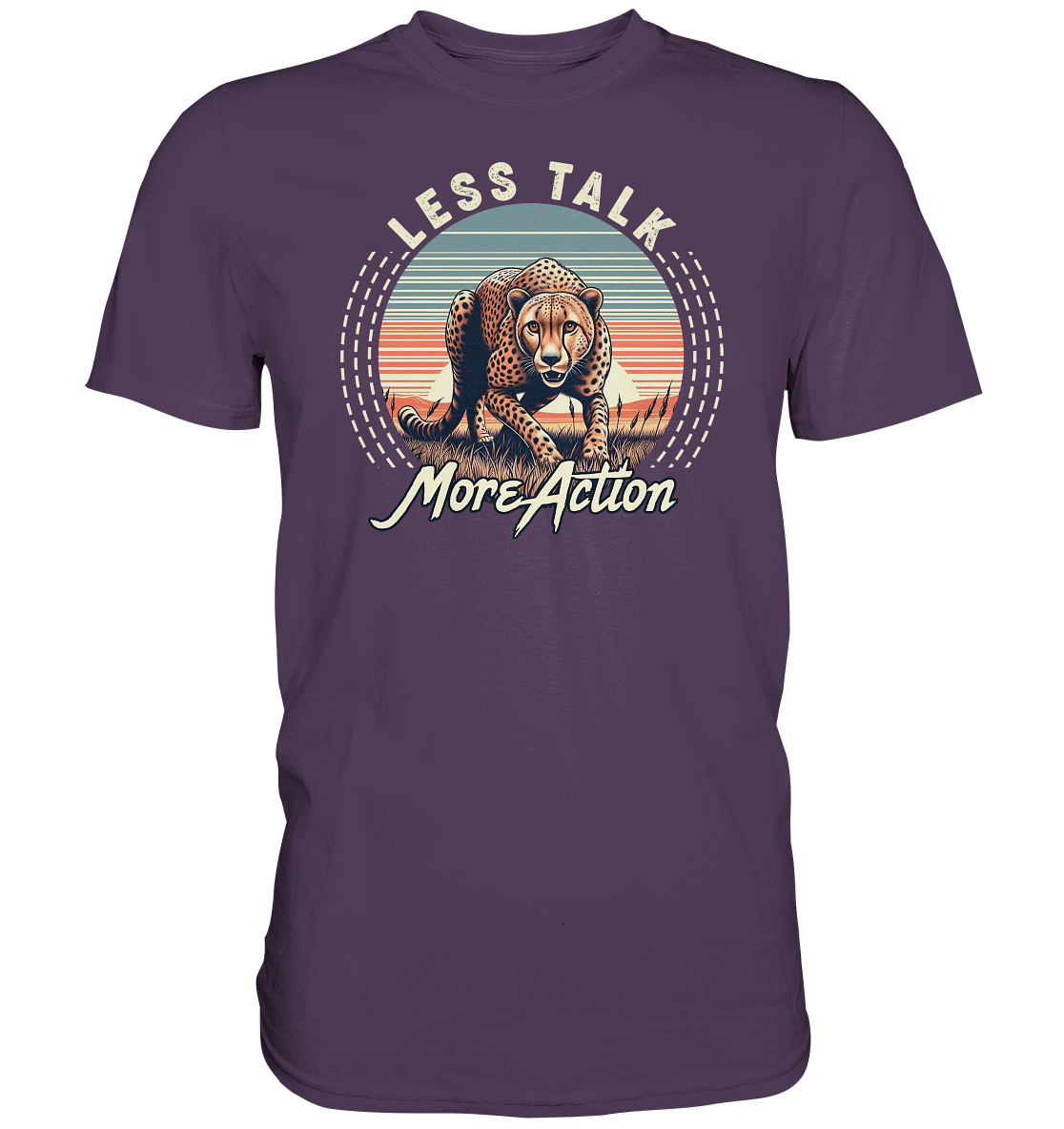 Less Talk More Action – Gepard auf der Jagd - Premium Shirt - FaunaFeels Onlineshop Unisex - Shirts
