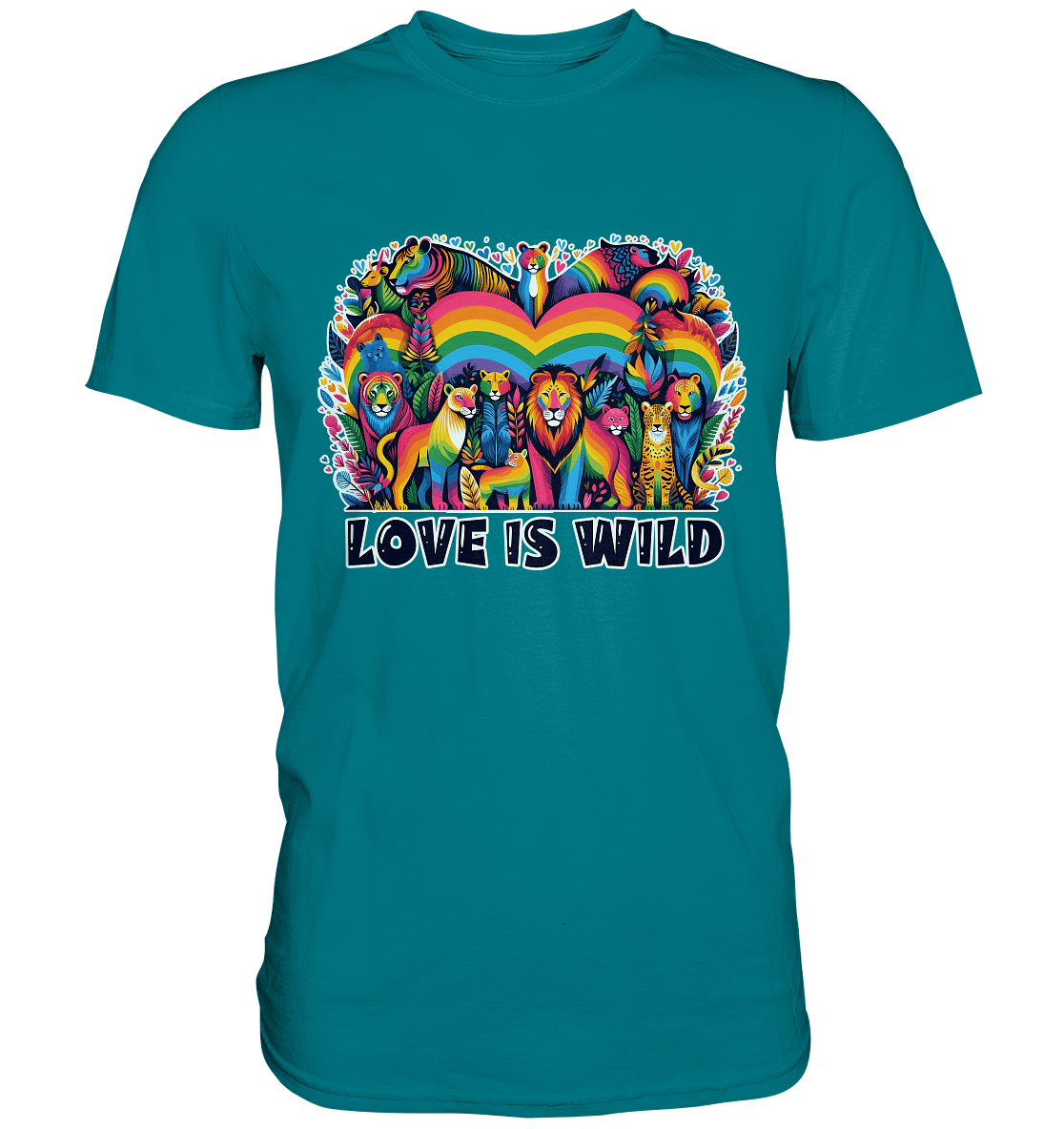 Love Is Wild – Regenbogen - Tierwelt voller Liebe - Premium Shirt - FaunaFeels Onlineshop Unisex - Shirts