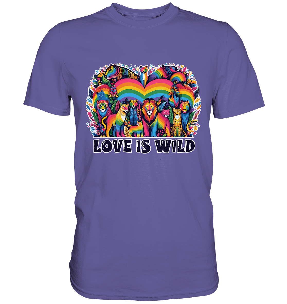 Love Is Wild – Regenbogen - Tierwelt voller Liebe - Premium Shirt - FaunaFeels Onlineshop Unisex - Shirts