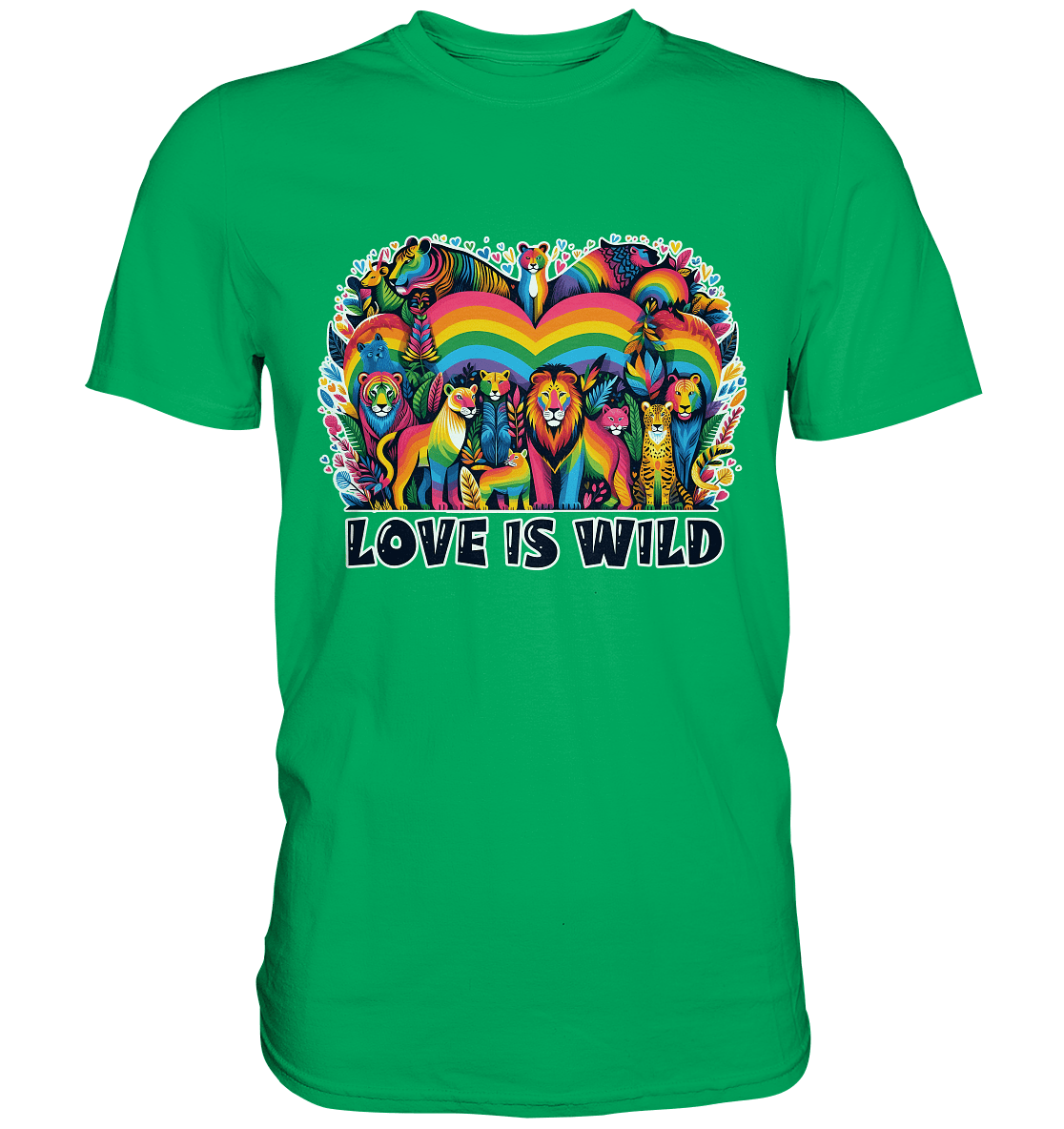 Love Is Wild – Regenbogen - Tierwelt voller Liebe - Premium Shirt - FaunaFeels Onlineshop Unisex - Shirts