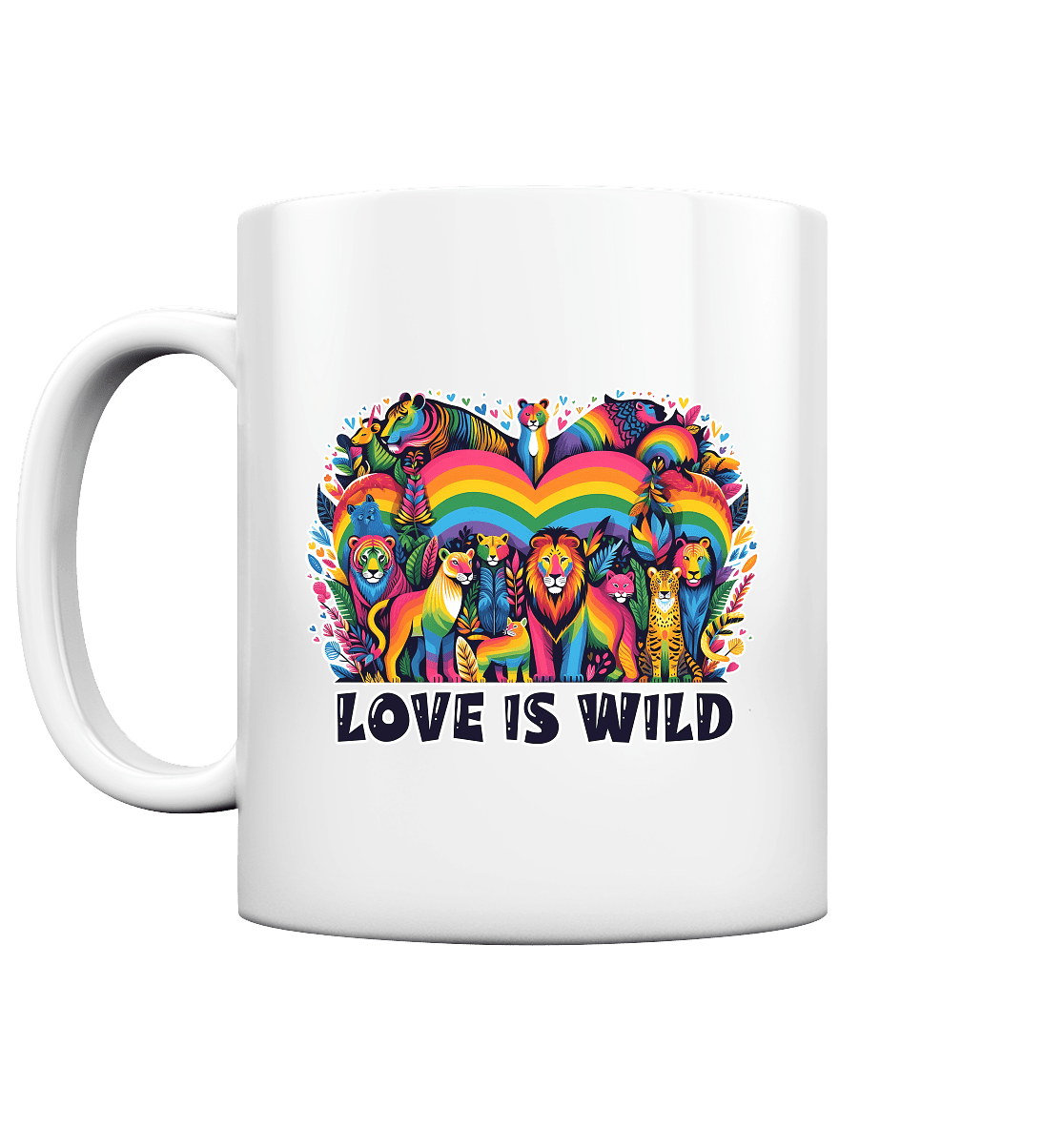 Love Is Wild – Regenbogen - Tierwelt voller Liebe - Tasse glossy - FaunaFeels Onlineshop Trinkgefäße