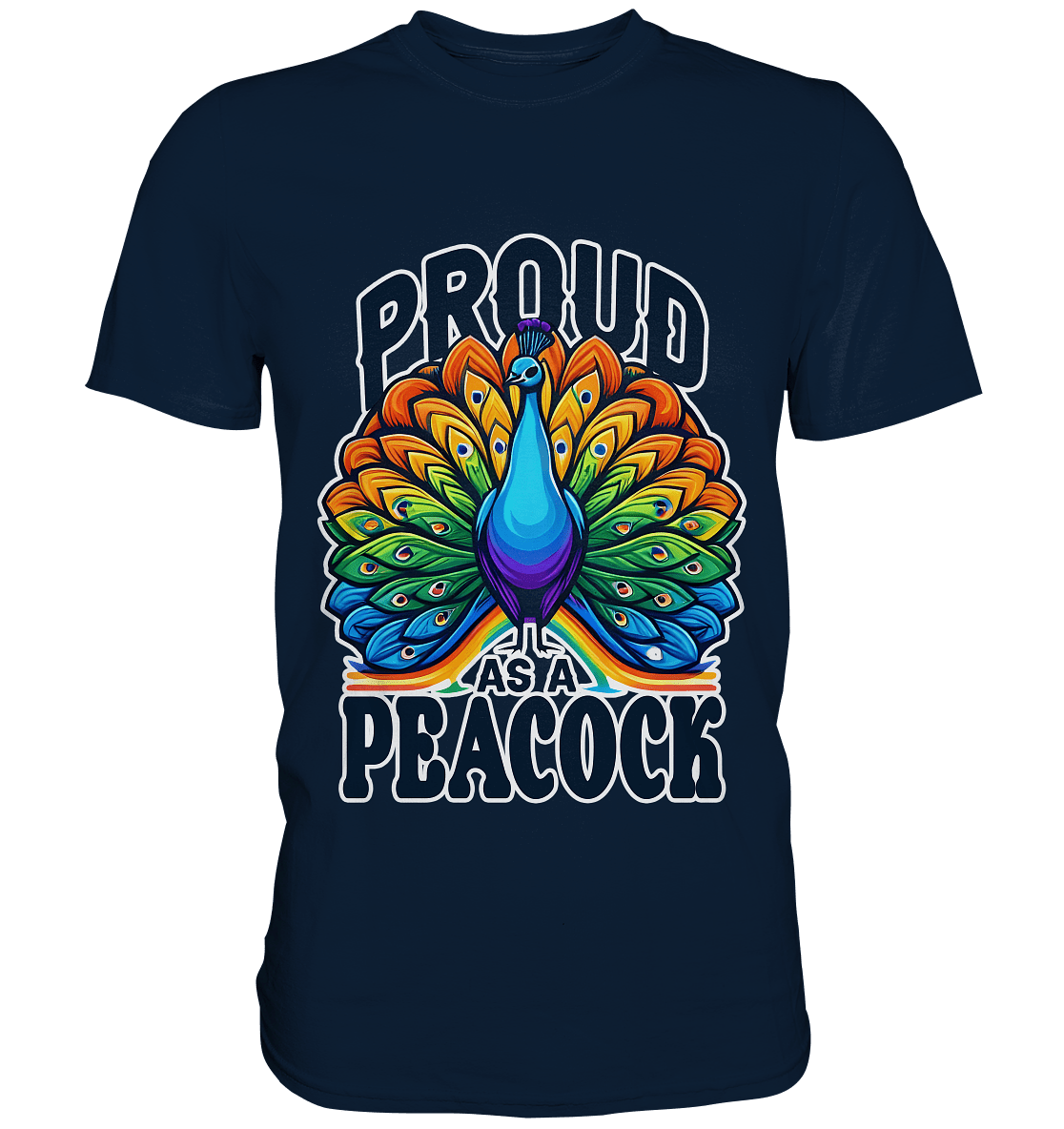 Proud as a Peacock – Strahlender Regenbogen - Pfau - Premium Shirt - FaunaFeels Onlineshop Unisex - Shirts