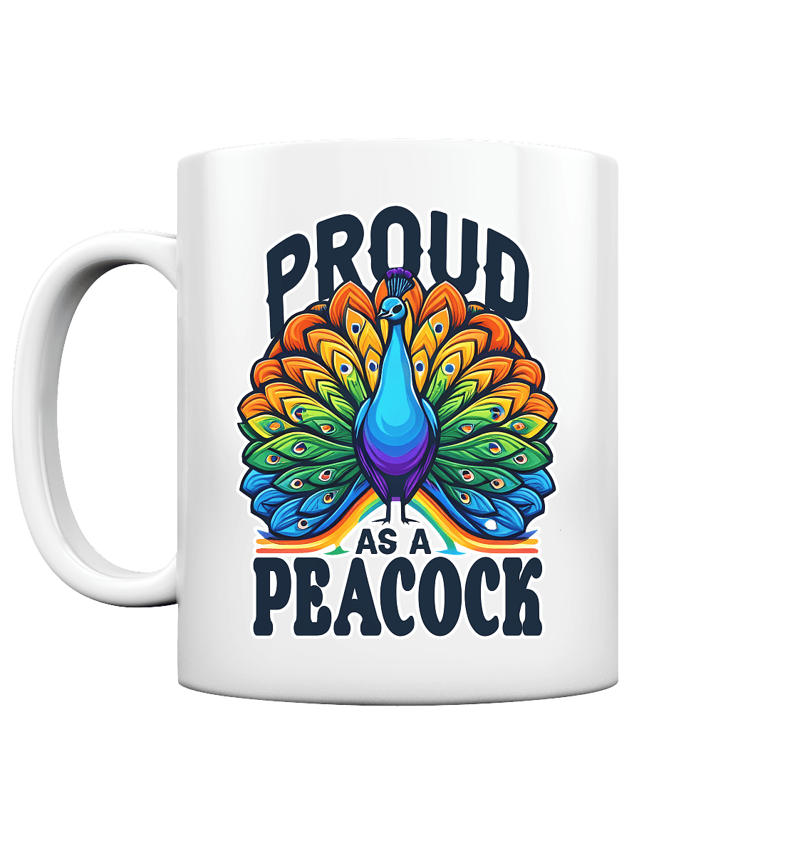 Proud as a Peacock – Strahlender Regenbogen - Pfau - Tasse glossy - FaunaFeels Onlineshop Trinkgefäße